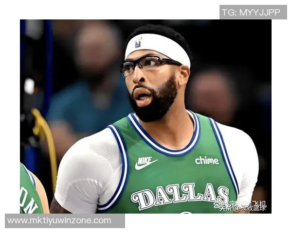 浓眉加盟独行侠的潜在报价分析：年龄伤病薪水三重考量